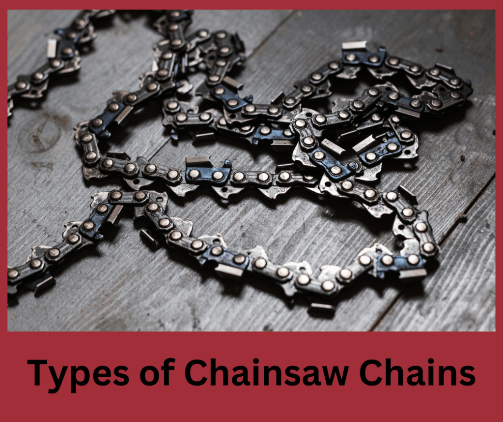 Types of chainsaw chains